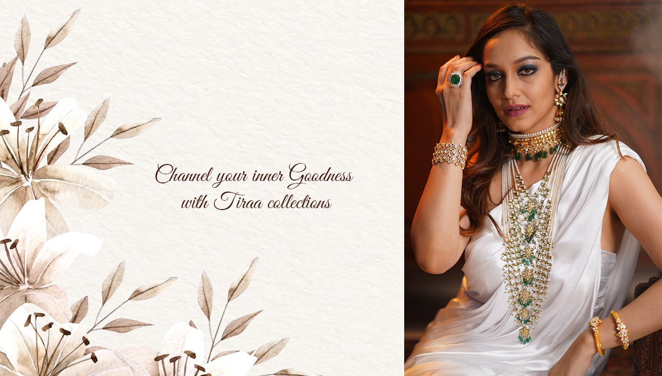 Ch30annel your inner goodness with Tiraa Collections
